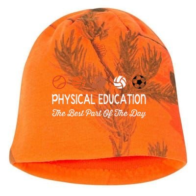 Physical Education Best Part Of The Day Phys Ed Pe Teacher Kati - Camo Knit Beanie