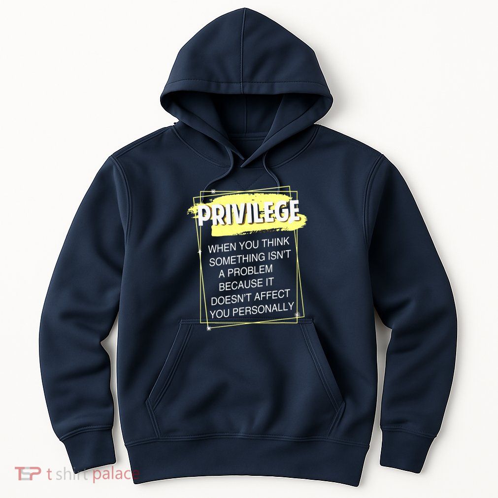 Privilege Explained Civil Rights & Black History Month Hoodie
