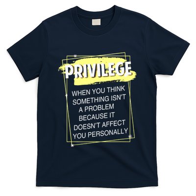Privilege Explained Civil Rights & Black History Month T-Shirt