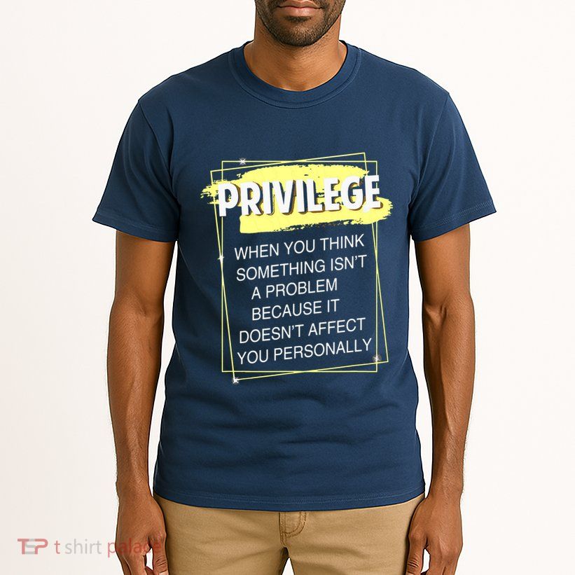 Privilege Explained Civil Rights & Black History Month Tall T-Shirt
