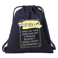 Privilege Explained Civil Rights & Black History Month Drawstring Bag