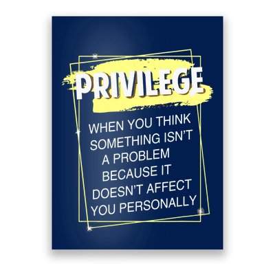 Privilege Explained Civil Rights & Black History Month Poster