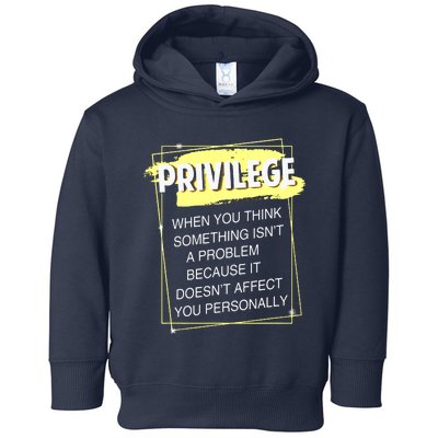 Privilege Explained Civil Rights & Black History Month Toddler Hoodie