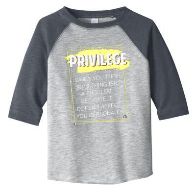 Privilege Explained Civil Rights & Black History Month Toddler Fine Jersey T-Shirt