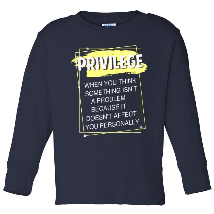 Privilege Explained Civil Rights & Black History Month Toddler Long Sleeve Shirt