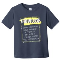 Privilege Explained Civil Rights & Black History Month Toddler T-Shirt