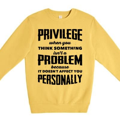 Privilege Explained Civil Rights & Black History Month Premium Crewneck Sweatshirt