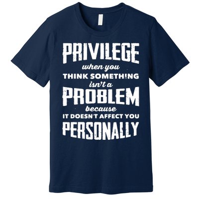 Privilege Explained Civil Rights & Black History Month Premium T-Shirt