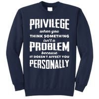 Privilege Explained Civil Rights & Black History Month Tall Sweatshirt