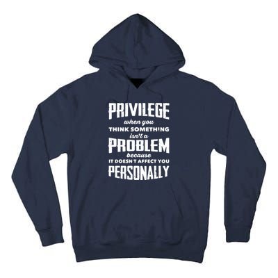 Privilege Explained Civil Rights & Black History Month Tall Hoodie