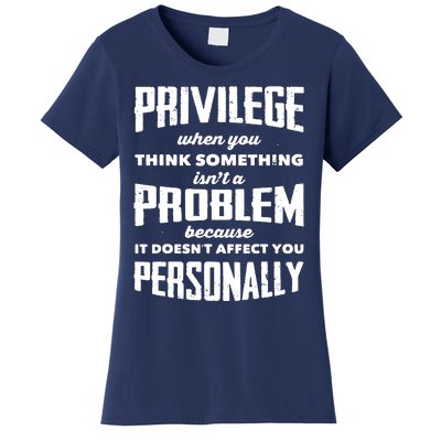 Privilege Explained Civil Rights & Black History Month Women's T-Shirt