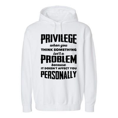 Privilege Explained Civil Rights & Black History Month Garment-Dyed Fleece Hoodie