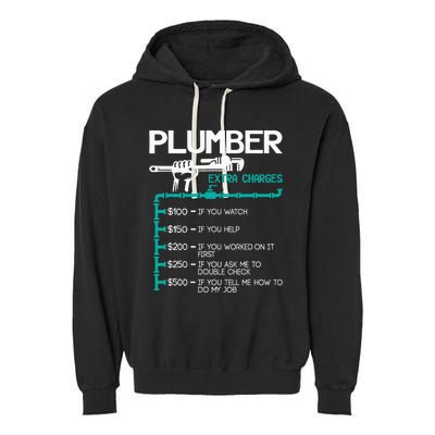 Plumber Extra Charges Funny Plumbing Handyman Pipe Fitter Garment-Dyed Fleece Hoodie