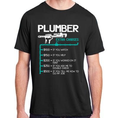 Plumber Extra Charges Funny Plumbing Handyman Pipe Fitter Adult ChromaSoft Performance T-Shirt