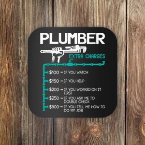 Plumber Extra Charges Funny Plumbing Handyman Pipe Fitter Coaster