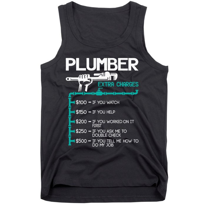 Plumber Extra Charges Funny Plumbing Handyman Pipe Fitter Tank Top