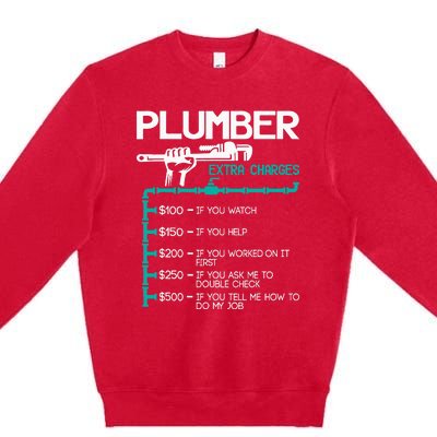 Plumber Extra Charges Funny Plumbing Handyman Pipe Fitter Premium Crewneck Sweatshirt