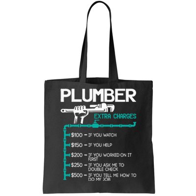 Plumber Extra Charges Funny Plumbing Handyman Pipe Fitter Tote Bag