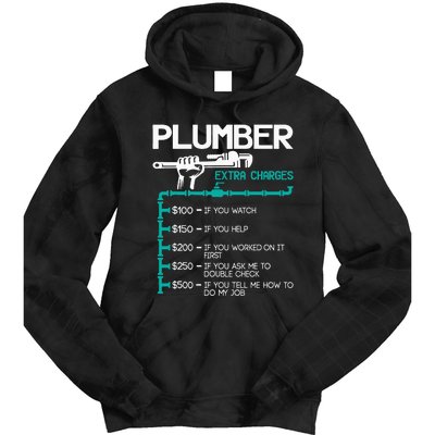 Plumber Extra Charges Funny Plumbing Handyman Pipe Fitter Tie Dye Hoodie