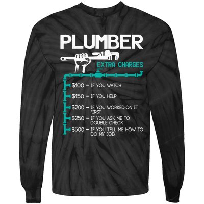 Plumber Extra Charges Funny Plumbing Handyman Pipe Fitter Tie-Dye Long Sleeve Shirt