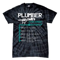 Plumber Extra Charges Funny Plumbing Handyman Pipe Fitter Tie-Dye T-Shirt