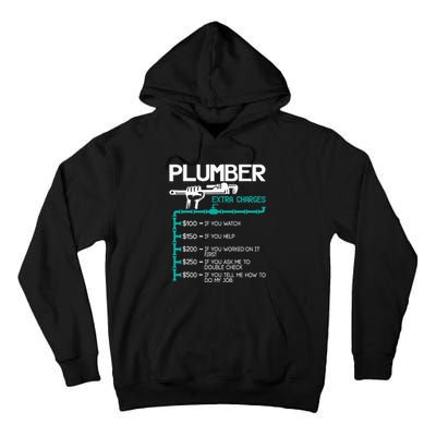 Plumber Extra Charges Funny Plumbing Handyman Pipe Fitter Tall Hoodie