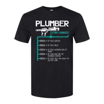 Plumber Extra Charges Funny Plumbing Handyman Pipe Fitter Softstyle CVC T-Shirt