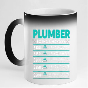 Plumber Extra Charges Hourly Rate 11oz Black Color Changing Mug