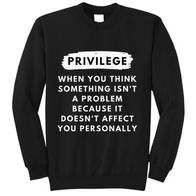 Privilege Explained Civil Rights Black History Month Sweatshirt