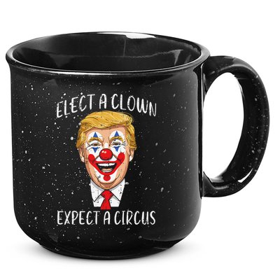 Protest Elect Clown Expect Circus Funny Resist Women 15oz Campfire Ceramic Mug