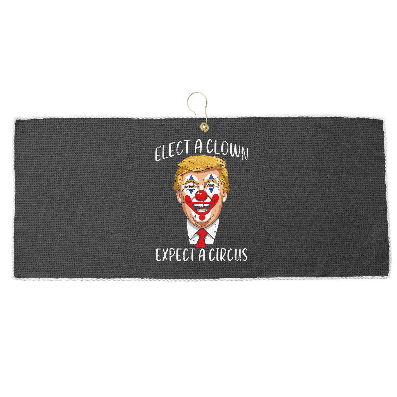Protest Elect Clown Expect Circus Funny Resist Women Large Microfiber Waffle Golf Towel