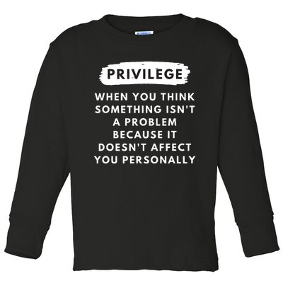 Privilege Explained Civil Rights Black History Month Toddler Long Sleeve Shirt