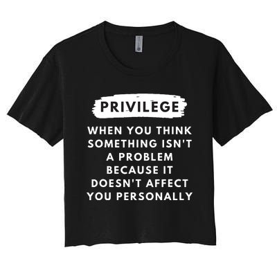 Privilege Explained Civil Rights Black History Month Women's Crop Top Tee