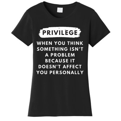 Privilege Explained Civil Rights Black History Month Women's T-Shirt