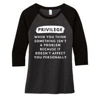 Privilege Explained Civil Rights Black History Month Women's Tri-Blend 3/4-Sleeve Raglan Shirt