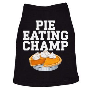 Pie Eating Contest Champion Thanksgiving Foodie Gift Doggie Tank