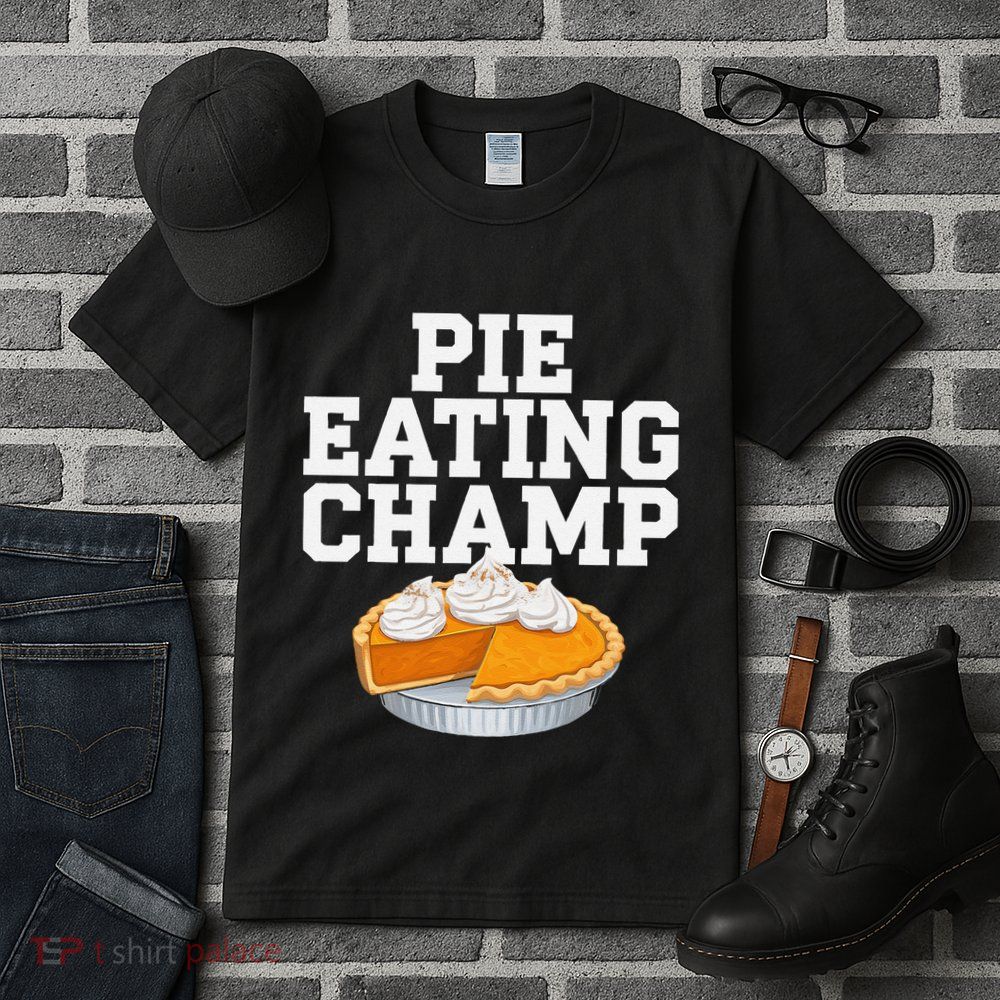 Pie Eating Contest Champion Thanksgiving Foodie Gift Tall T-Shirt