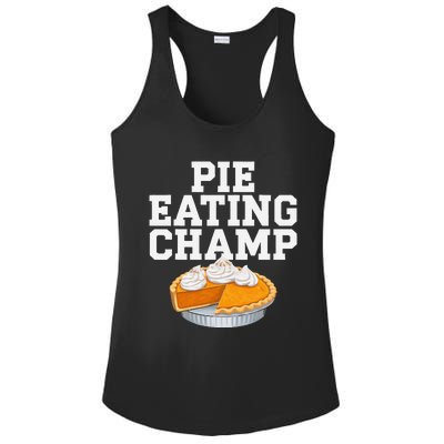 Pie Eating Contest Champion Thanksgiving Foodie Gift Ladies PosiCharge Competitor Racerback Tank