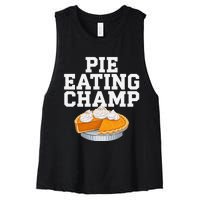 Pie Eating Contest Champion Thanksgiving Foodie Gift Women's Racerback Cropped Tank