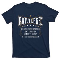 Privilege Explained Civil Rights & Black History Month T-Shirt