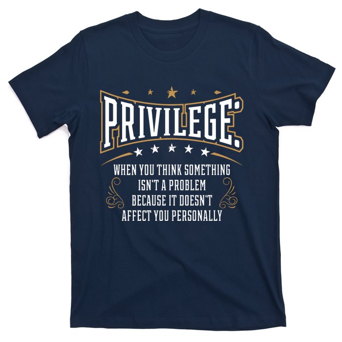 Privilege Explained Civil Rights & Black History Month T-Shirt