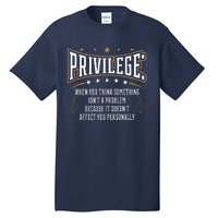 Privilege Explained Civil Rights & Black History Month Tall T-Shirt