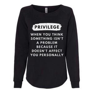 Privilege Explained Civil Rights & Black History Month Womens California Wash Sweatshirt