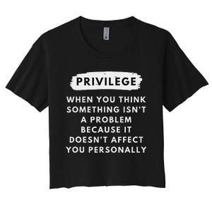 Privilege Explained Civil Rights & Black History Month Women's Crop Top Tee