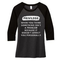 Privilege Explained Civil Rights & Black History Month Women's Tri-Blend 3/4-Sleeve Raglan Shirt