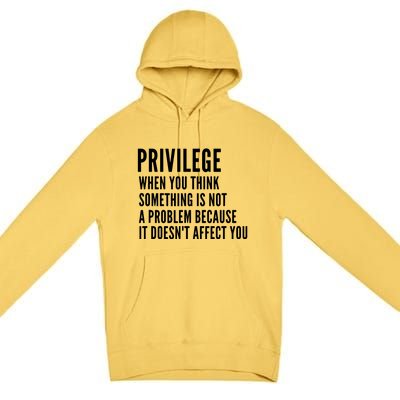 Privilege Explained Civil Rights & Black History Month Premium Pullover Hoodie