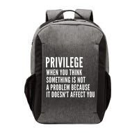 Privilege Explained Civil Rights & Black History Month Vector Backpack