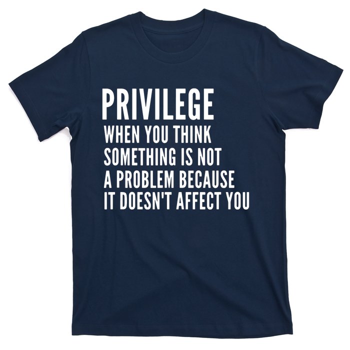 Privilege Explained Civil Rights & Black History Month T-Shirt