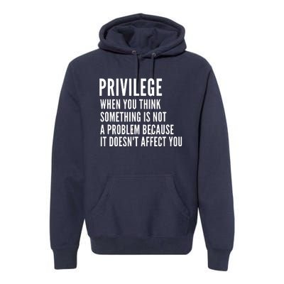 Privilege Explained Civil Rights & Black History Month Premium Hoodie