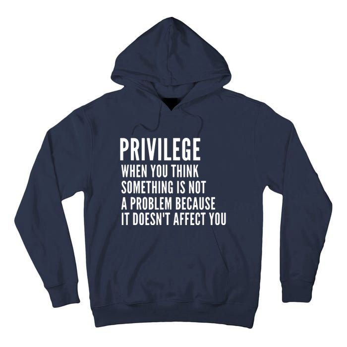 Privilege Explained Civil Rights & Black History Month Tall Hoodie